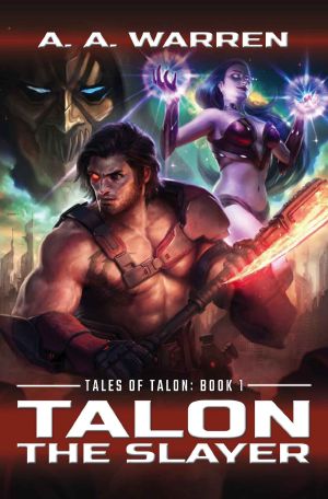 [Tales of Talon 01] • Talon the Slayer